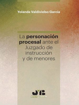 cover image of La personación procesal ante el juzgado de instrucción de menores